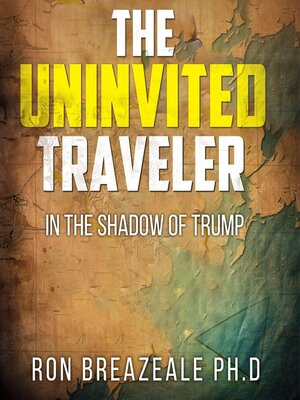 cover image of The Uninvited Traveler